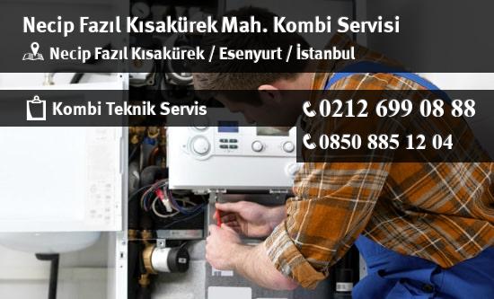 Necip Fazıl Kısakürek Kombi Teknik Servisi İletişim