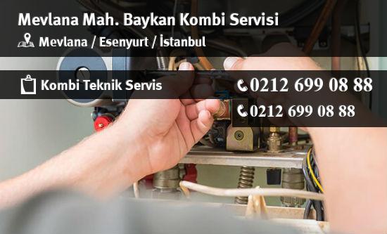 Mevlana Baykan Kombi Servisi İletişim
