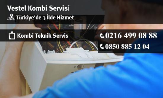 Türkiye'de Vestel Kombi Servisi