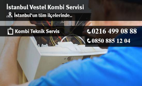 İstanbul Vestel Kombi Servisi İletişim