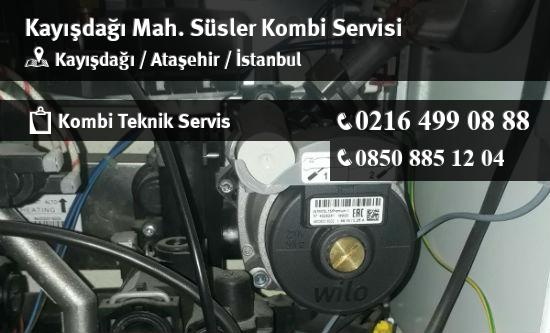 Kayışdağı Süsler Kombi Servisi İletişim