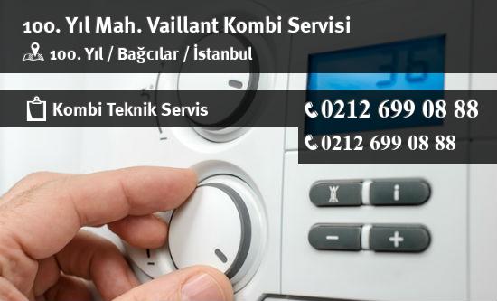 100. Yıl Vaillant Kombi Servisi İletişim