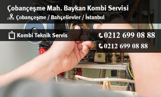 Çobançeşme Baykan Kombi Servisi İletişim