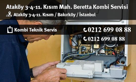Ataköy 3-4-11. Kısım Beretta Kombi Servisi İletişim