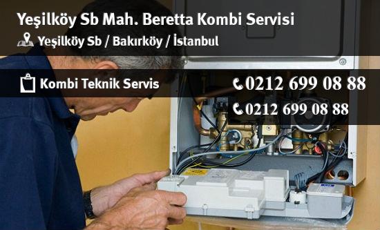 Yeşilköy Sb Beretta Kombi Servisi İletişim