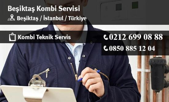 Beşiktaş Kombi Servisi, Teknik Servis, Kombi Bakımı, Kombi Tamiri