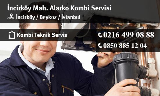 İncirköy Alarko Kombi Servisi İletişim