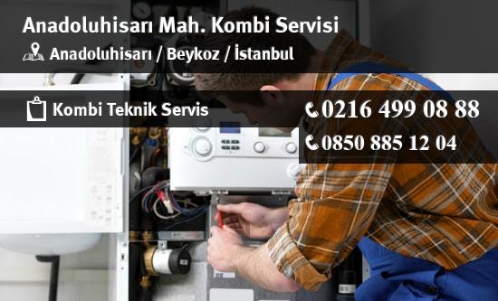 Anadoluhisarı Kombi Teknik Servisi İletişim