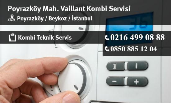 Poyrazköy Vaillant Kombi Servisi İletişim
