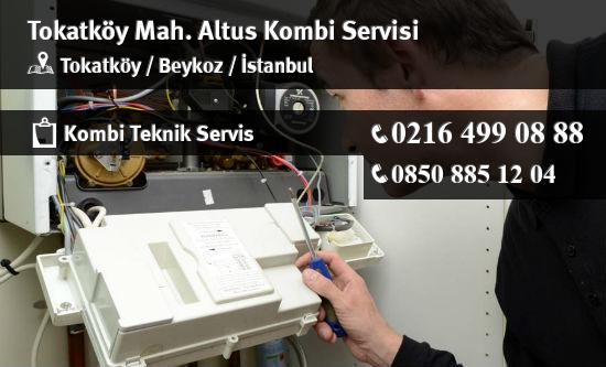 Tokatköy Altus Kombi Servisi İletişim