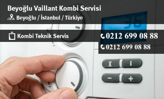 Beyoğlu Vaillant Kombi Servisi İletişim