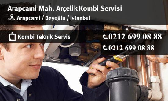 Arapcami Arçelik Kombi Servisi İletişim