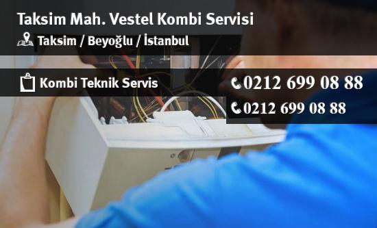 Taksim Vestel Kombi Servisi İletişim