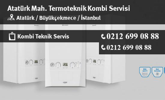 Atatürk Termoteknik Kombi Servisi İletişim