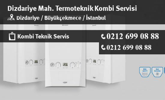 Dizdariye Termoteknik Kombi Servisi İletişim