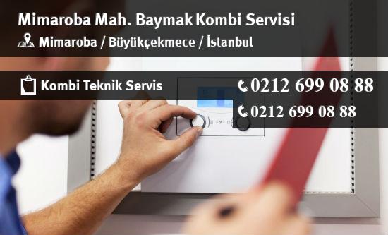 Mimaroba Baymak Kombi Servisi İletişim