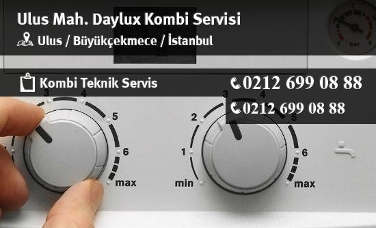 Ulus Daylux Kombi Servisi İletişim