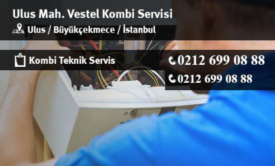 Ulus Vestel Kombi Servisi İletişim