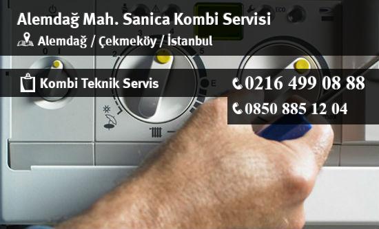 Alemdağ Sanica Kombi Servisi İletişim