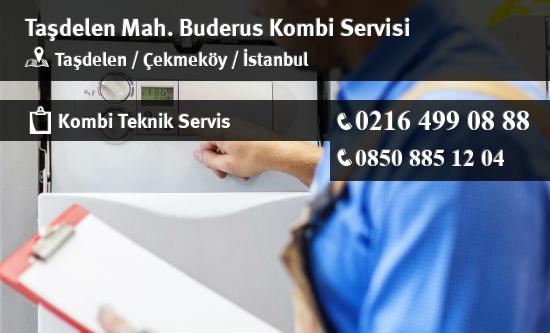 Taşdelen Buderus Kombi Servisi İletişim