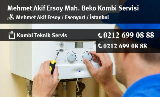 Mehmet Akif Ersoy Beko Kombi Servisi İletişim