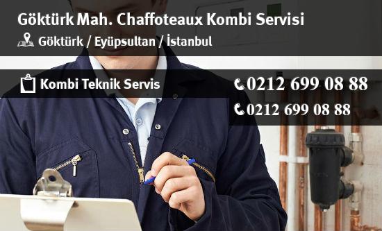 Göktürk Chaffoteaux Kombi Servisi İletişim