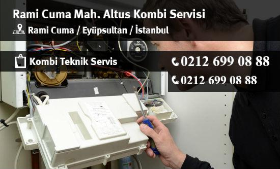 Rami Cuma Altus Kombi Servisi İletişim