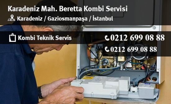 Karadeniz Beretta Kombi Servisi İletişim