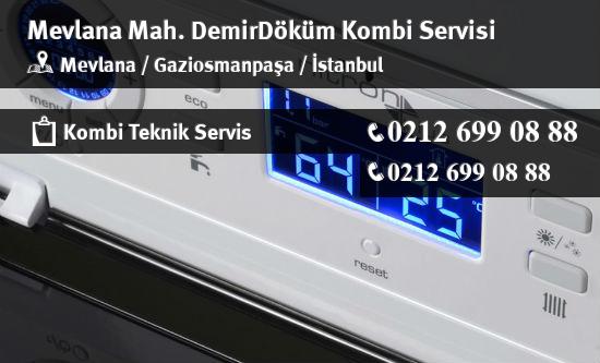 Mevlana DemirDöküm Kombi Servisi İletişim