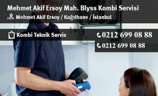Mehmet Akif Ersoy Blyss Kombi Servisi İletişim