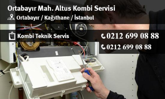 Ortabayır Altus Kombi Servisi İletişim