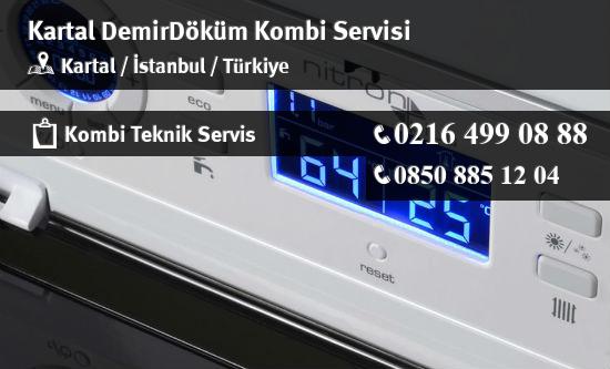 Kartal DemirDöküm Kombi Servisi İletişim