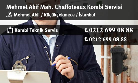 Mehmet Akif Chaffoteaux Kombi Servisi İletişim