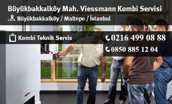 Büyükbakkalköy Viessmann Kombi Servisi İletişim