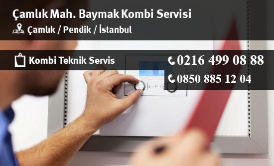 Çamlık Baymak Kombi Servisi İletişim