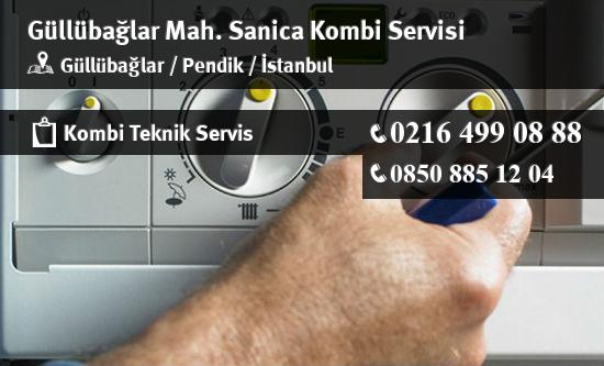 Güllübağlar Sanica Kombi Servisi İletişim
