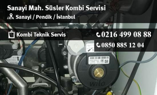 Sanayi Süsler Kombi Servisi İletişim