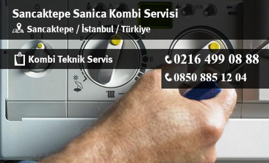 Sancaktepe Sanica Kombi Servisi İletişim