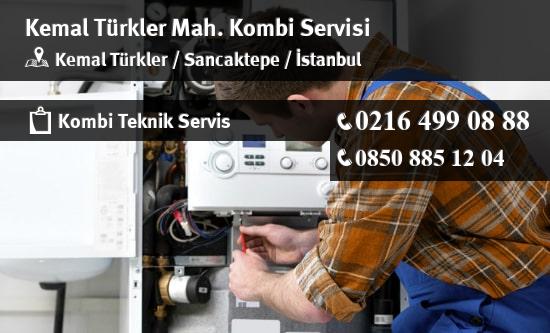 Kemal Türkler Kombi Teknik Servisi İletişim