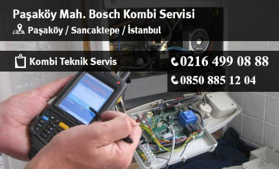 Paşaköy Bosch Kombi Servisi İletişim