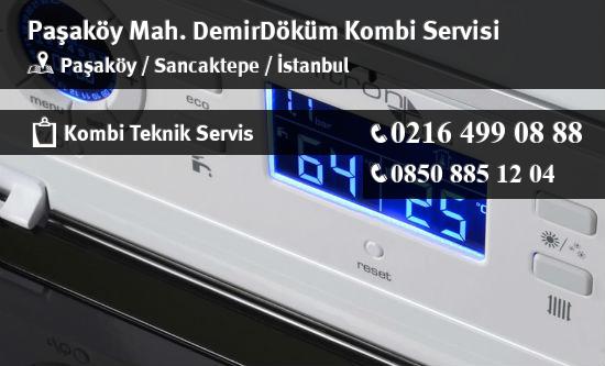 Paşaköy DemirDöküm Kombi Servisi İletişim