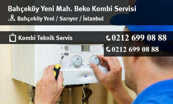 Bahçeköy Yeni Beko Kombi Servisi İletişim