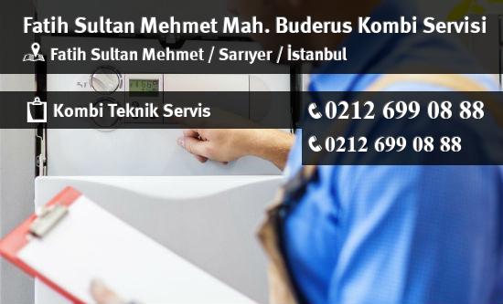 Fatih Sultan Mehmet Buderus Kombi Servisi İletişim