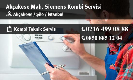 Akçakese Siemens Kombi Servisi İletişim