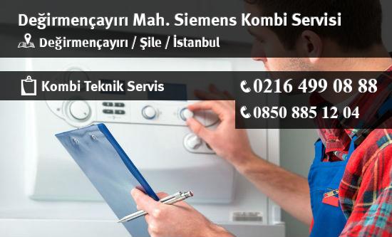 Değirmençayırı Siemens Kombi Servisi İletişim
