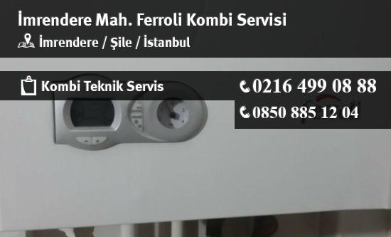 İmrendere Ferroli Kombi Servisi İletişim