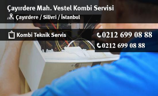 Çayırdere Vestel Kombi Servisi İletişim