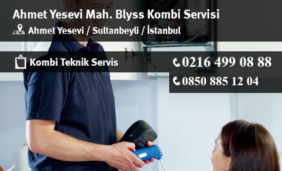 Ahmet Yesevi Blyss Kombi Servisi İletişim