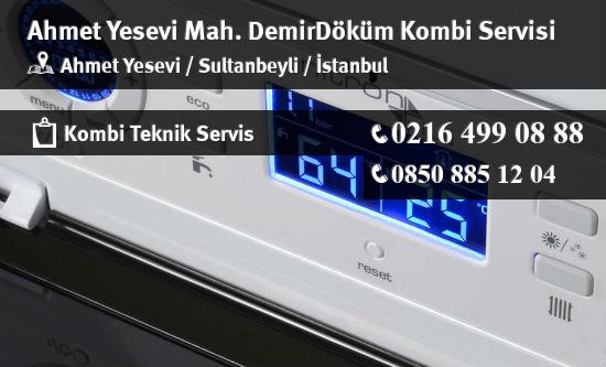 Ahmet Yesevi DemirDöküm Kombi Servisi İletişim