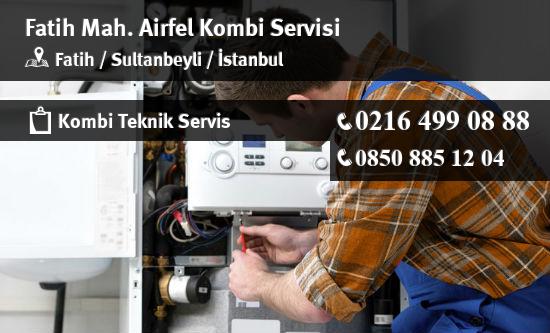 Fatih Airfel Kombi Servisi İletişim